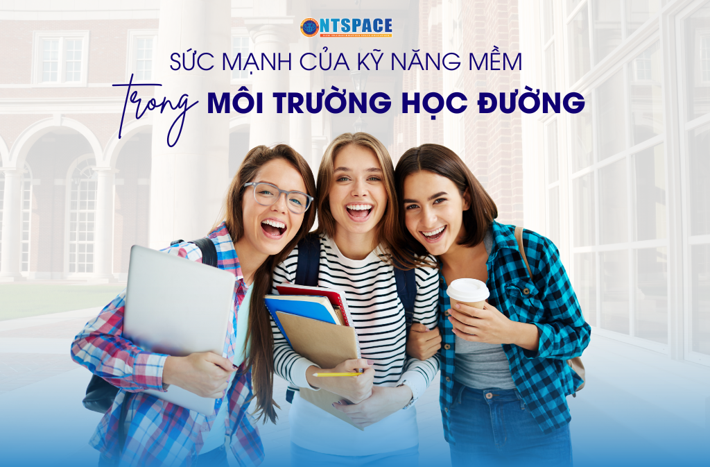ky-nang-mem-trong-moi-truong-hoc-duong